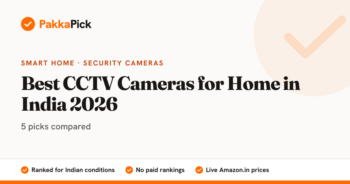 Best CCTV Cameras for Home India 2026